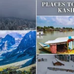 Places to Visit in Kashmir