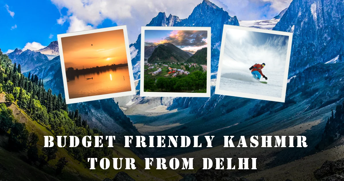 kashmir-tour-from-delhi