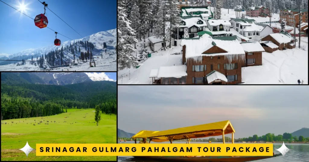 Srinagar Gulmarg Pahalgam tour package