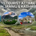 Top 10 Tourist Attraction in Jammu & Kashmir