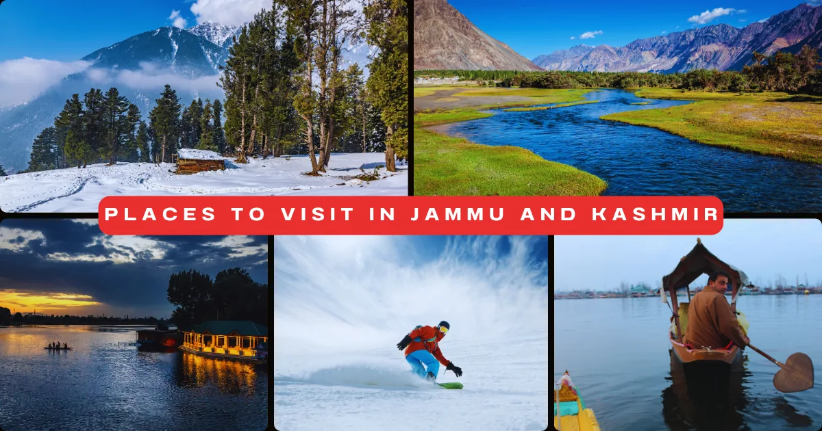 Places to Visit in Jammu and Kashmir
