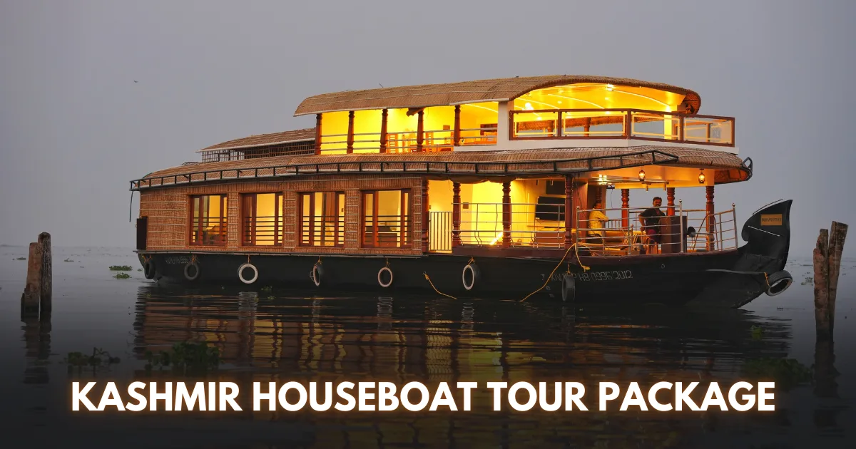 Kashmir Houseboat Tour Package
