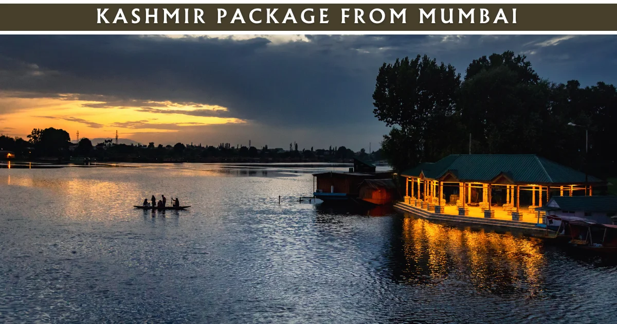 Kashmir Package from Mumbai