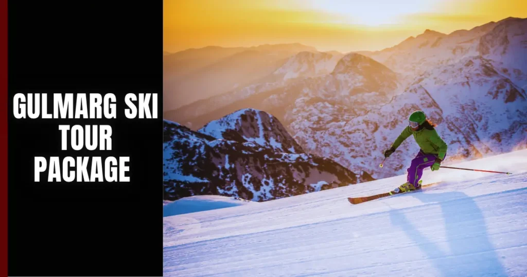 Gulmarg Ski Tour Package
