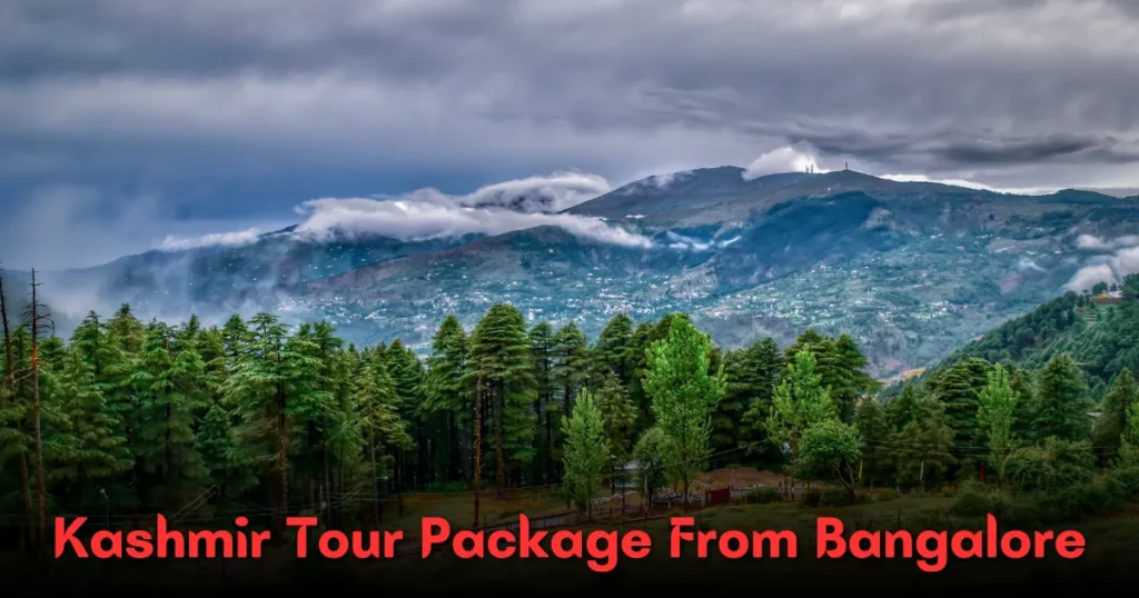Kashmir Tour Package From Bangalore