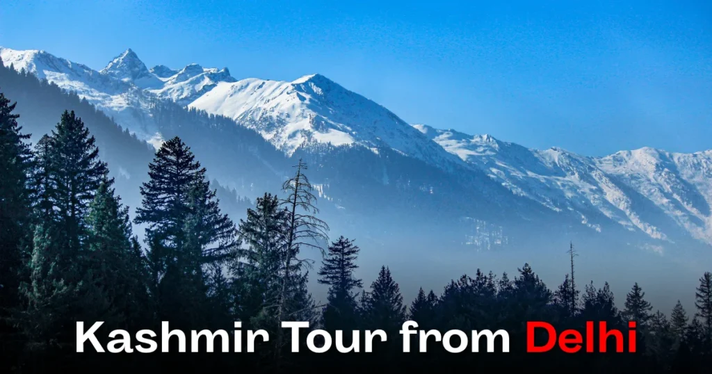 Kashmir Tour from Delhi