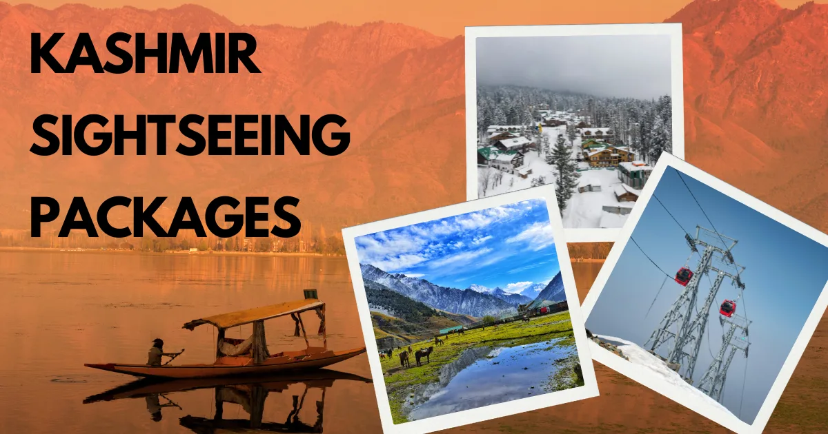 Kashmir Sightseeing Packages