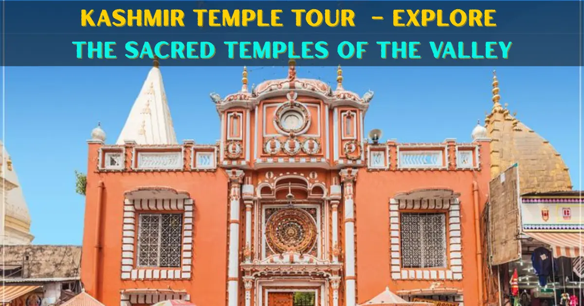 Kashmir Temple Tour