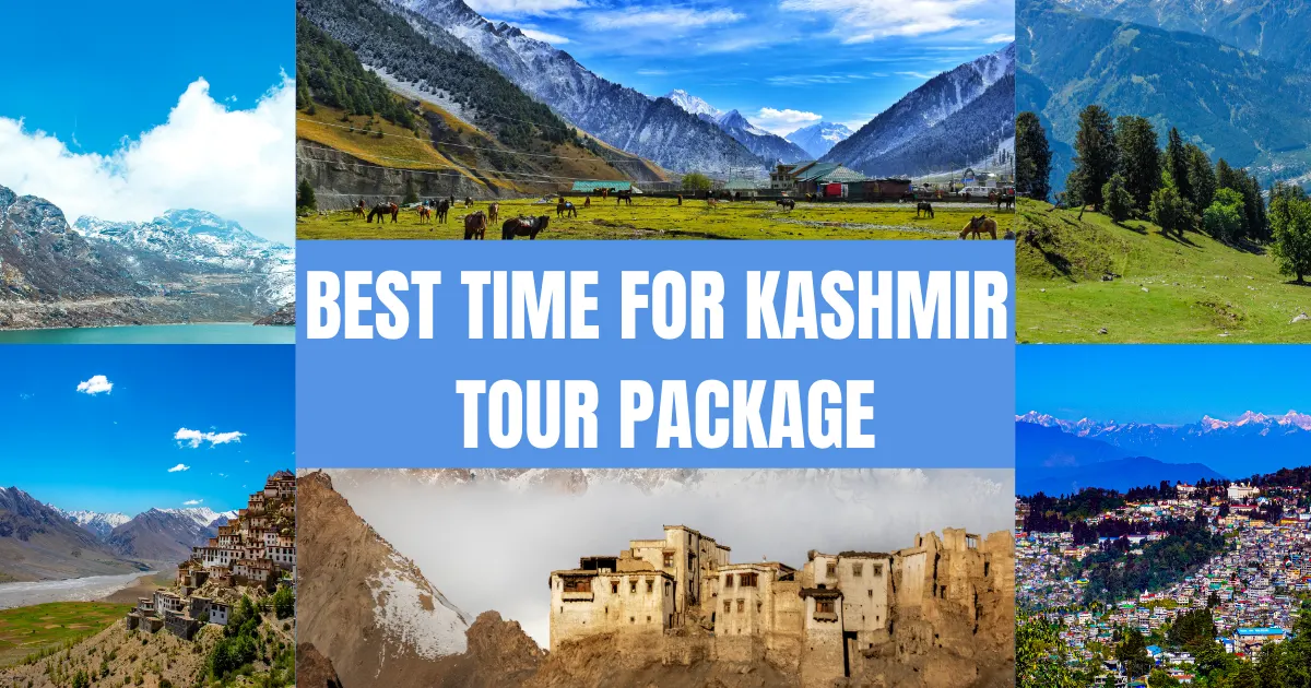 Best Time for Kashmir Tour Package