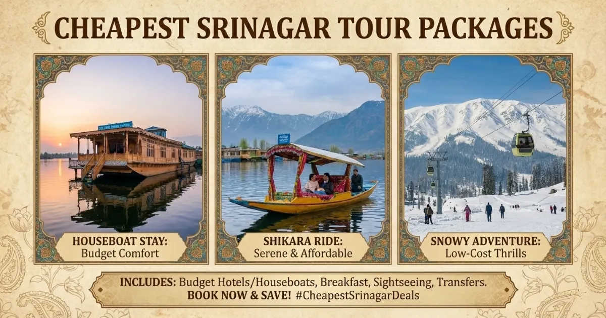 Cheapest Srinagar Tour Packages