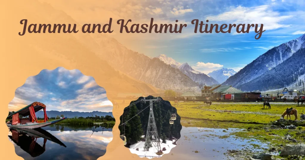 Jammu and Kashmir Itinerary