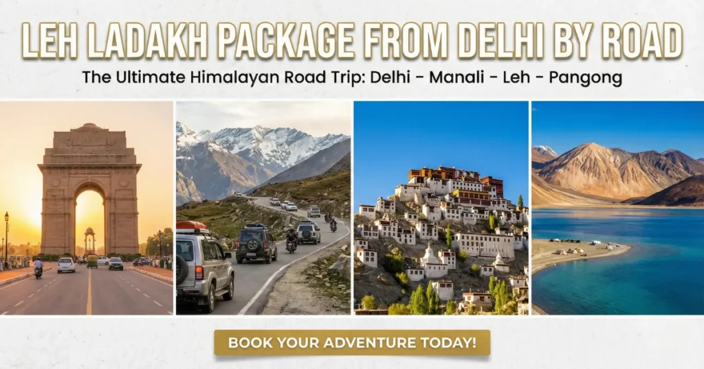 Leh Ladakh Package from Delhi by Road