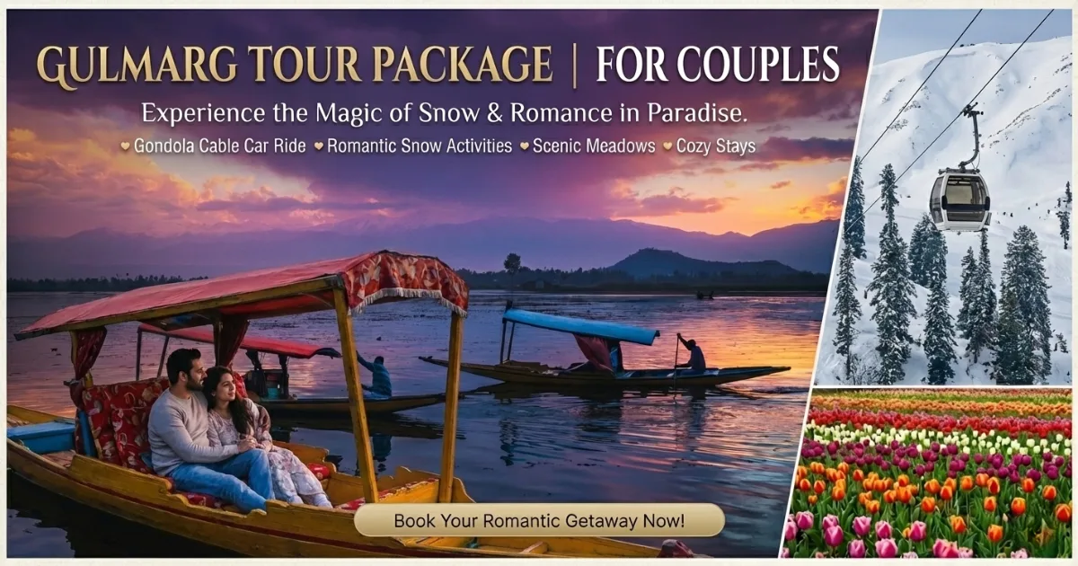 Gulmarg Tour Package for Couple