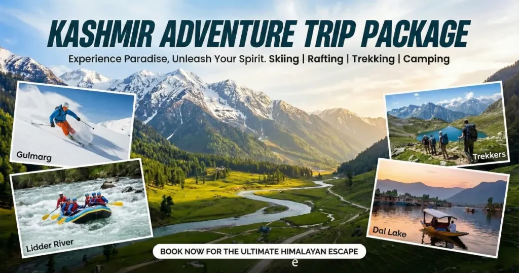Kashmir Adventure Trip Package