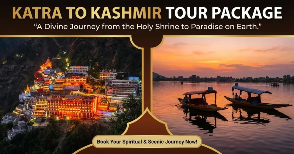 Katra to Kashmir Tour Package